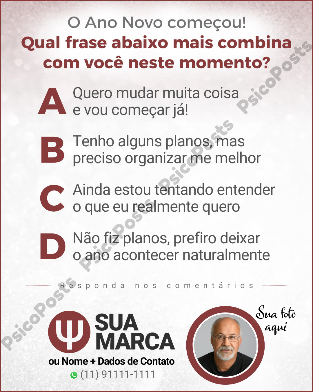Post 1009 - O Ano Novo começou! Qual frase abaixo mais combina com você neste momento?