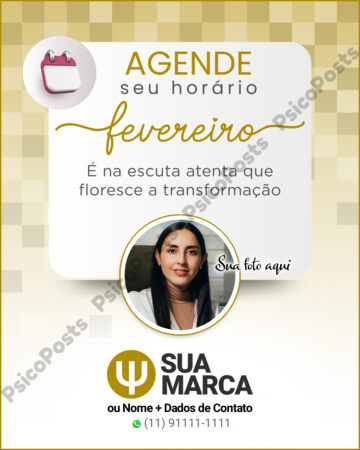 Post 1019 - Fevereiro. Agende seu horário. É na escuta atenta que floresce a transformação.