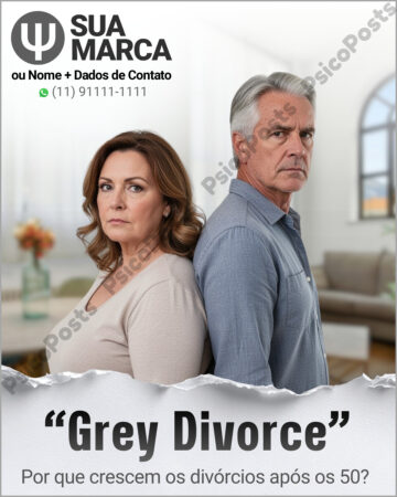 Post 1033 - “Grey Divorce”. Por que crescem os divórcios após os 50?
