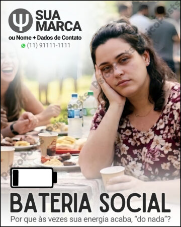 Post 1039 - Bateria Social. Por que às vezes sua energia acaba, “do nada”?